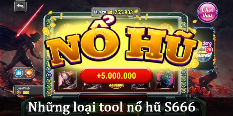 Tool Nổ Hũ S666 - Công Cụ Hỗ Trợ Trúng Jackpot Hiệu Quả - aviro.games