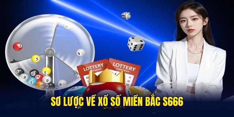 Xổ Số Miền Bắc S666 - Nơi Cập Nhật Kết Quả Chính Xác 2026 - aviro.games