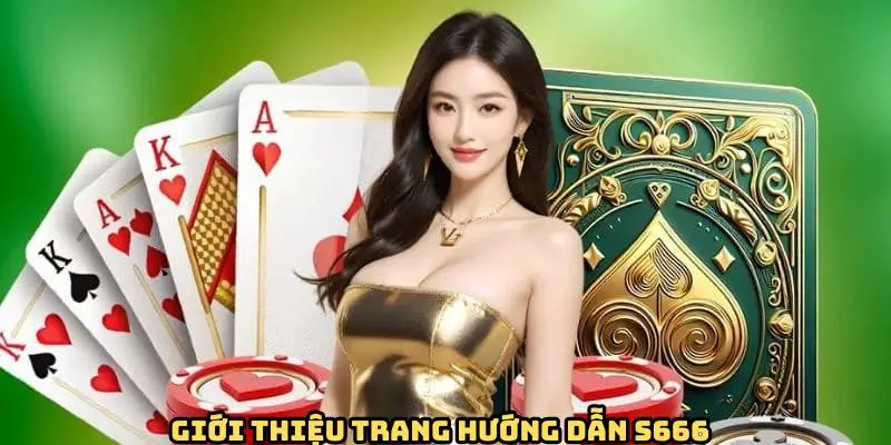 Hướng Dẫn S666 - Cập Nhật Liên Tục, Thông Tin Chính Xác - aviro.games